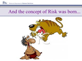 And the concept of Risk was born... 