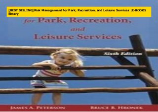 [BEST SELLING]Risk Management for Park, Recreation, and Leisure Services |E-BOOKS
library
 