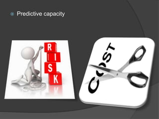  Predictive capacity 
 