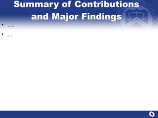 Summary of Contributions and Major Findings … . … 
