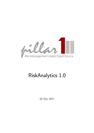 RiskAnalytics 1.0
26 May 2011
 
