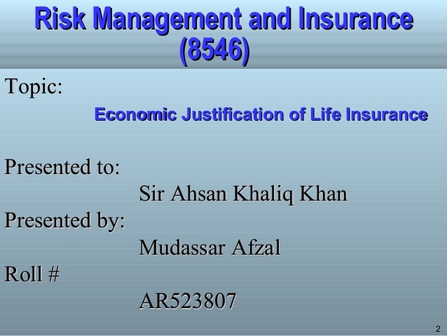 Economic Justification of Life Insurance