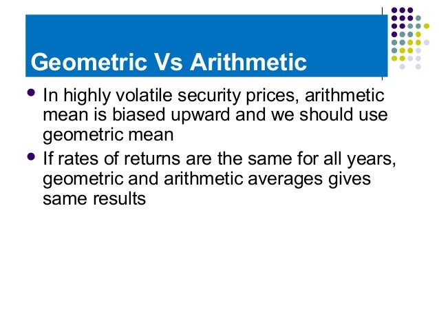 arithmetic mean vs geometric mean finance