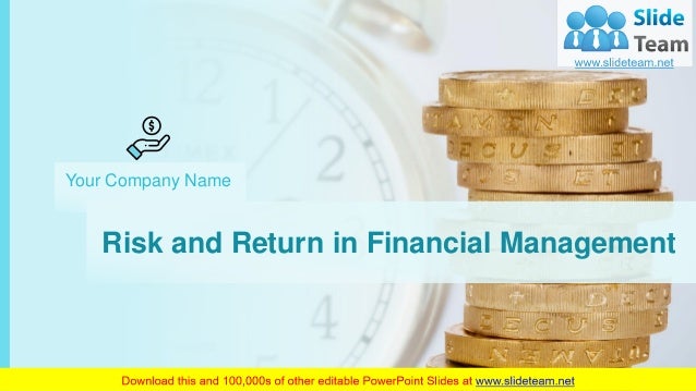 Risk And Return In Financial Management PowerPoint Presentation Slides
