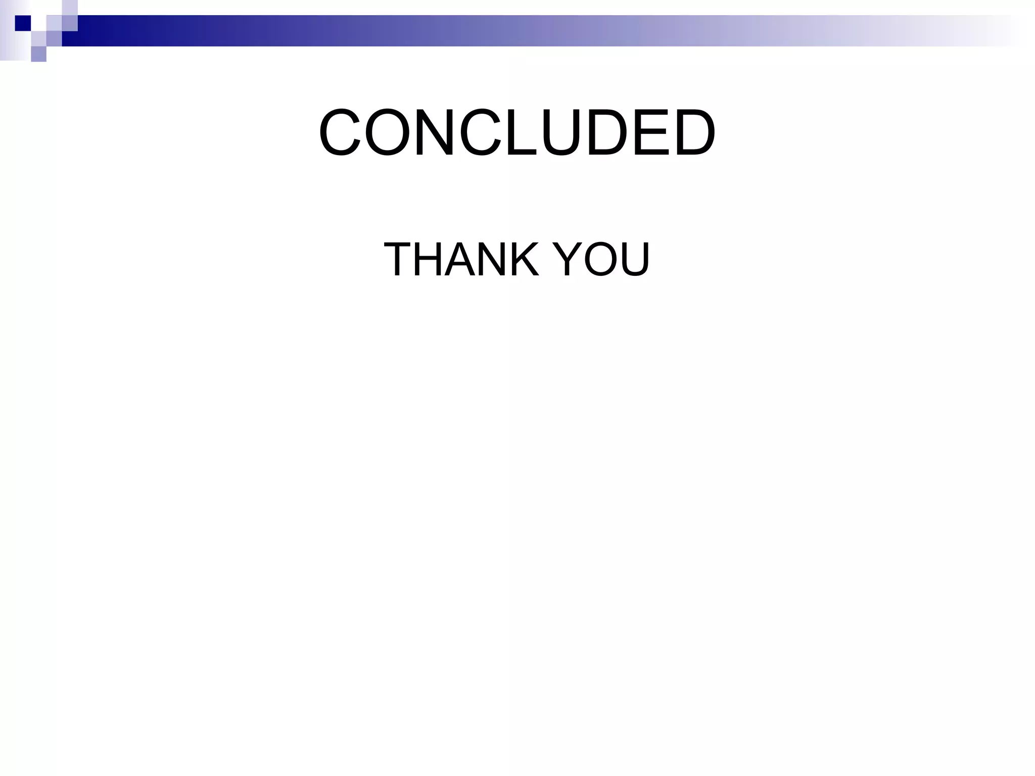 CONCLUDED THANK YOU 