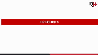 HR Policies
 