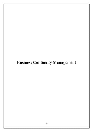18
Business Continuity Management
 
