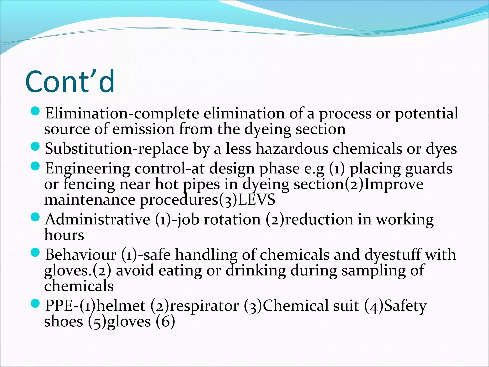 Risk assessment in dyeing final presentation/ Risk Assessment In Dyeing