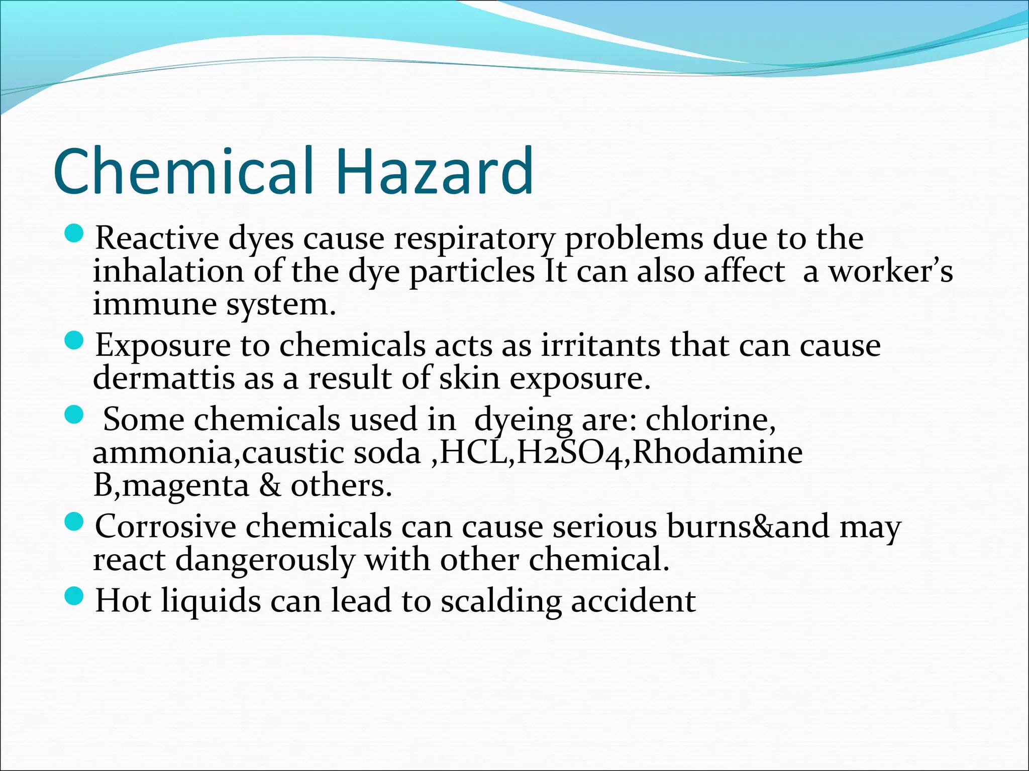 Risk assessment in dyeing final presentation/ Risk Assessment In Dyeing
