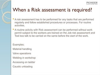 Non Routine Tasks Risk Training A presentation on risk assessment training for employes | PPTX