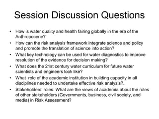 Risk assessment as a tool to improve water quality and the role of institutions of higher education