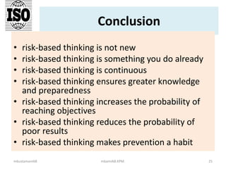 Iso Risk Based Thinking Risk based thinking in ms iso 9001 2015 | PPTX