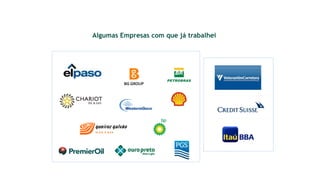 Algumas Empresas com que já trabalhei
 