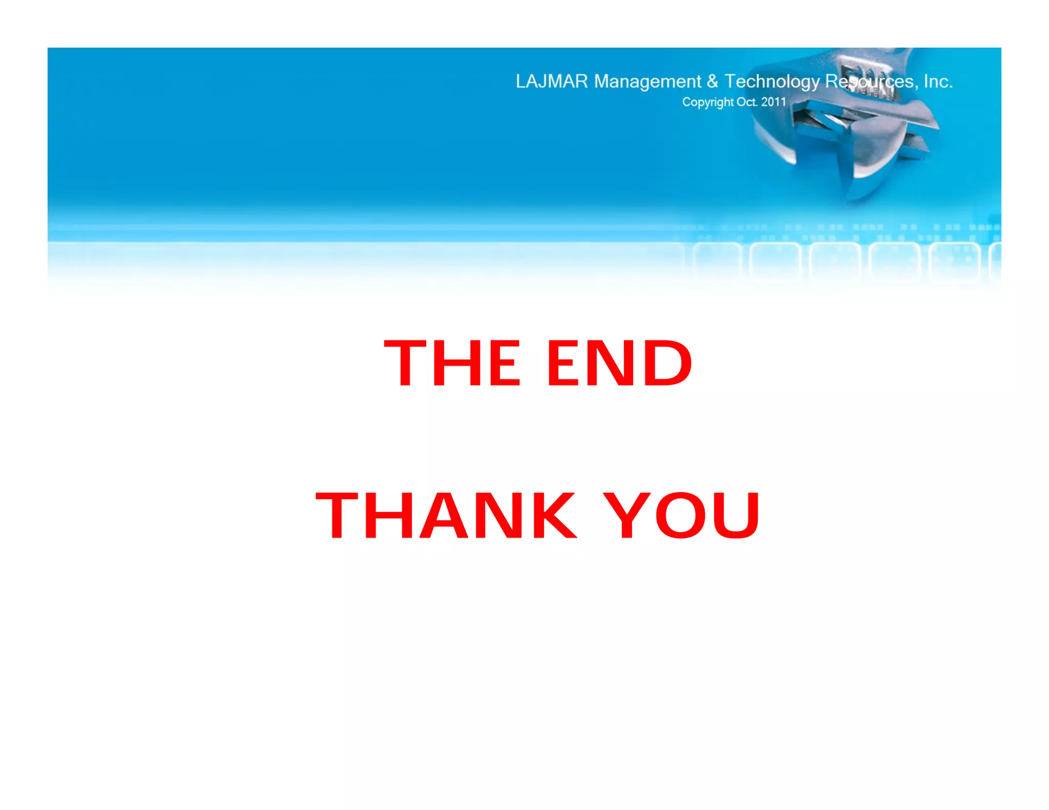 THE END

THANK YOU
 