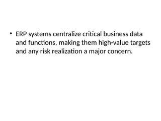 RISK EXPOSURE IN ERP SYSTEMS IN CYBER SECURITY.pptx