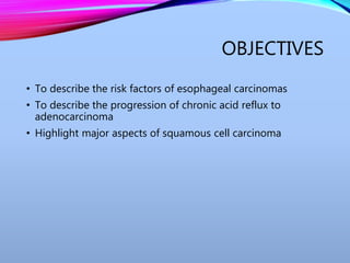 Risk factors and types of esophageal carcinoma | PPTX