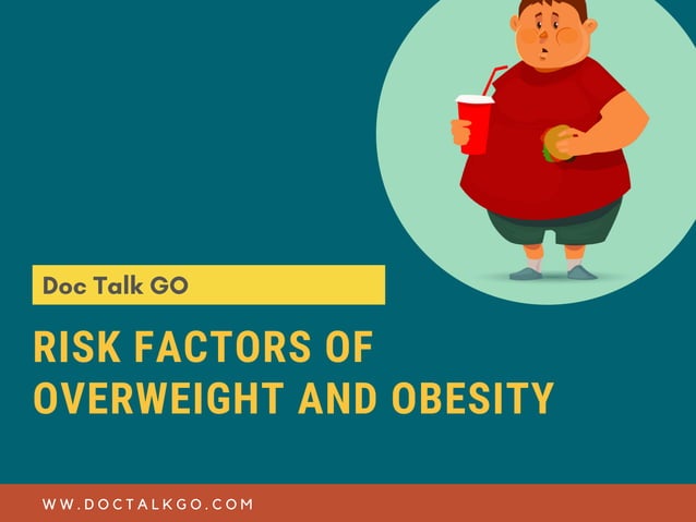 Risk factors of overweight and obesity | PPT