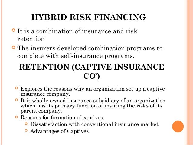 What is the function of risk financing?