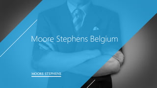 Moore Stephens Belgium
 