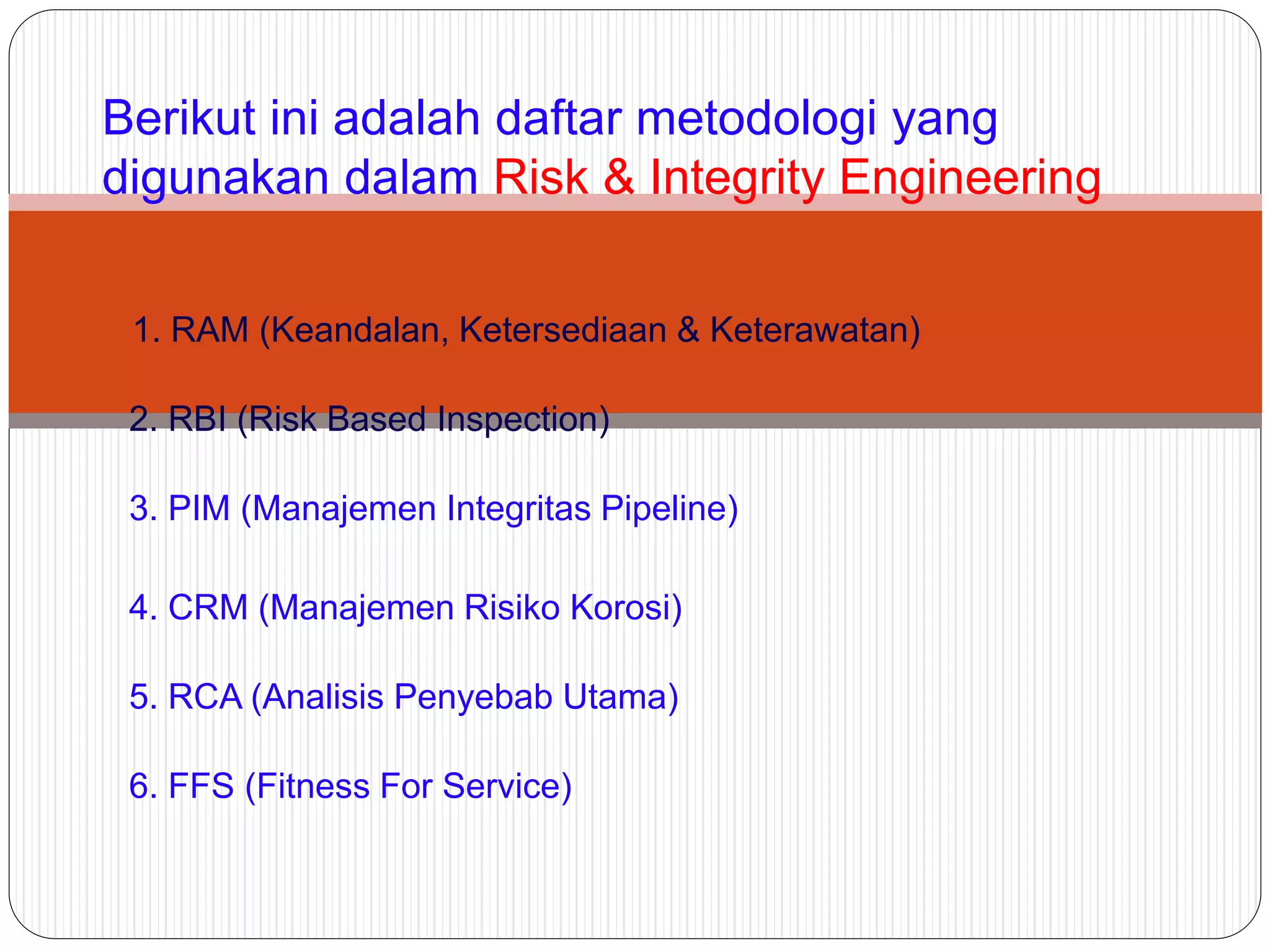 Pt Risk Management Pipeline Risk Assessment by PT Inspektindo Pratama | PPTX