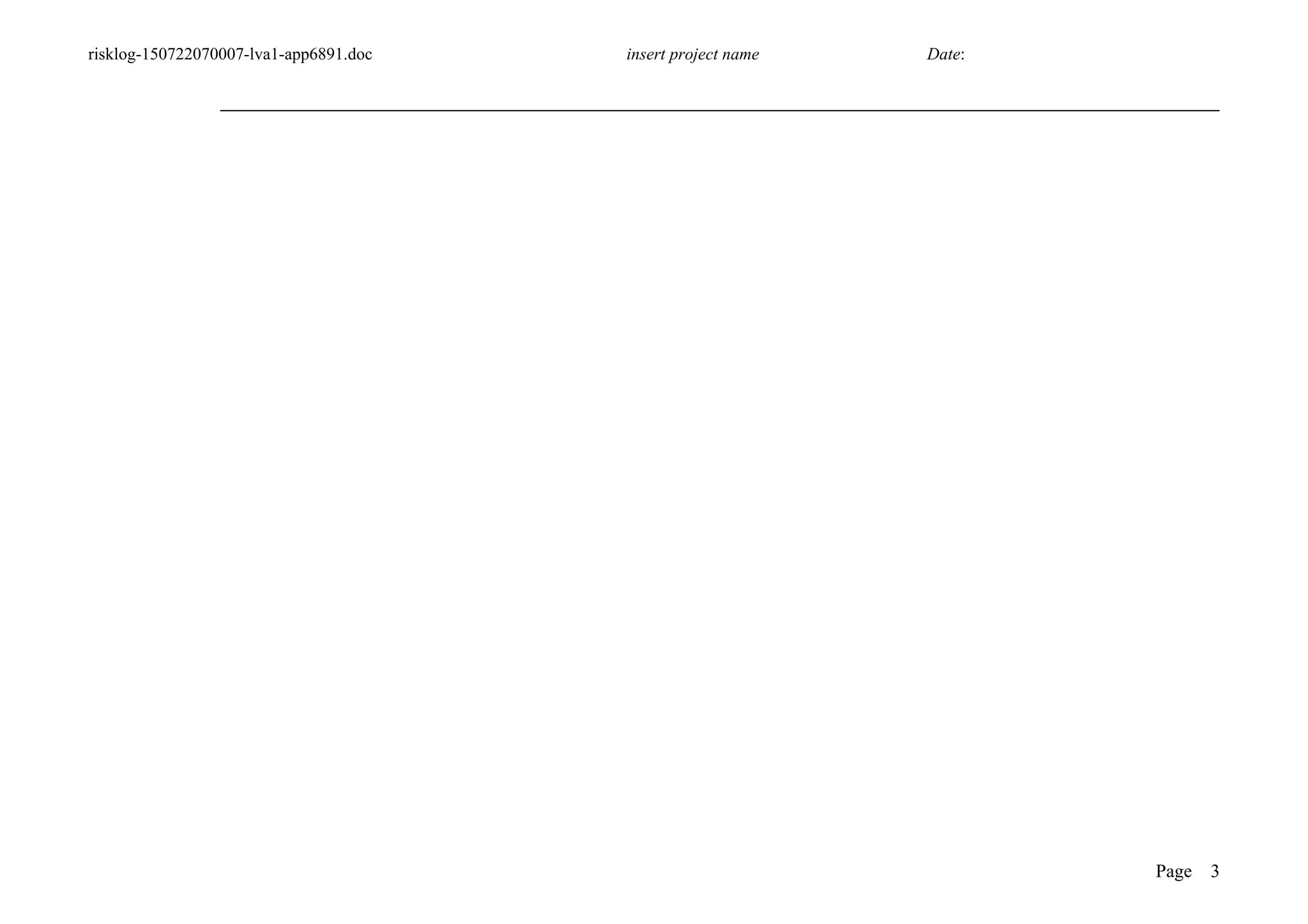 risklog-150722070007-lva1-app6891.doc insert project name Date:
Page 3