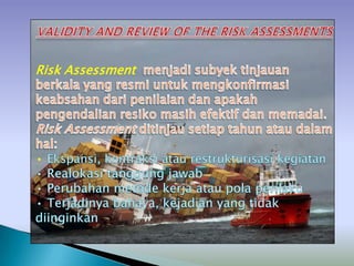 Risk Assessment

•

 