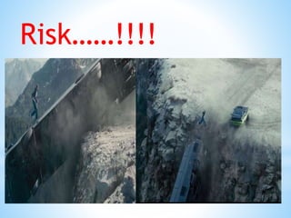 Risk……!!!!
 