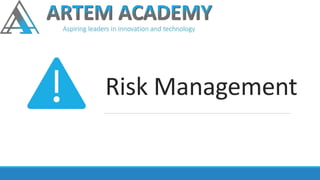 Risk Management.pt in real life world. | PPTX
