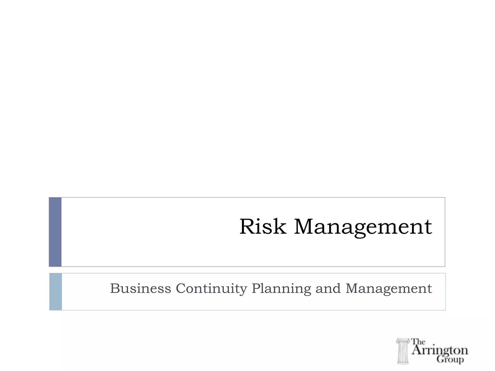 Risk Management -- Business Continuity Planning and Management.pptx