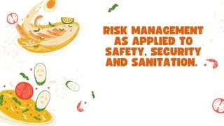 Comprehensive Risk Management in Food Safety: Hazards, Prevention, and ...