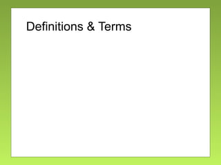 Definitions & Terms
 