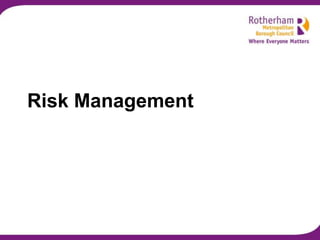 Risk Management
 