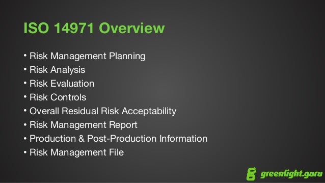Risk Management for Medical Devices - ISO 14971 Overview