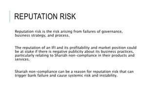Bank Reputation Risk Issue Risk Management in Islamic Banking | PPTX