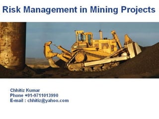 Risk management in mining projects