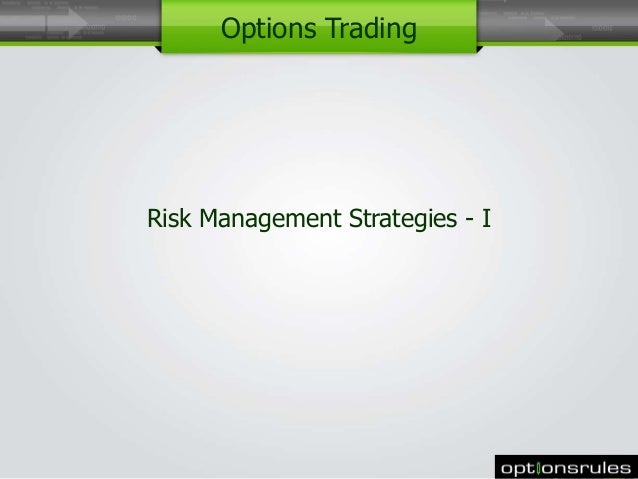 Options risk management strategies