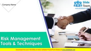 Risk Management
Tools & Techniques
Company Name
 