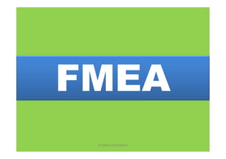 FMEA
Sandeep.LeanSixSigma
 