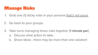 Manage Risks
 