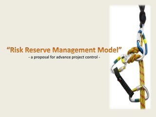 - a proposal for advance project control -
 