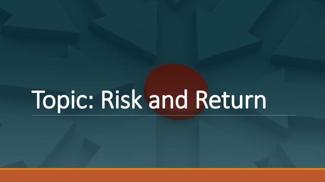Risk & Return.pptx Slides Financial management | PPTX