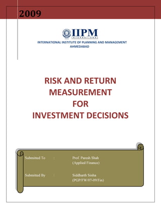 Risk &amp; Return Measurements For Investment Decisions