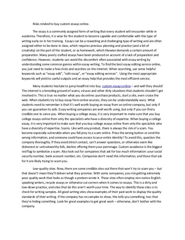 Risks Related To Buy Custom Essays Online Risks Related To Buy Custom Essays Online The Essay Is A Commonly Assigned Form Of