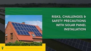 Risks and challenges with solar panel installation .pptx