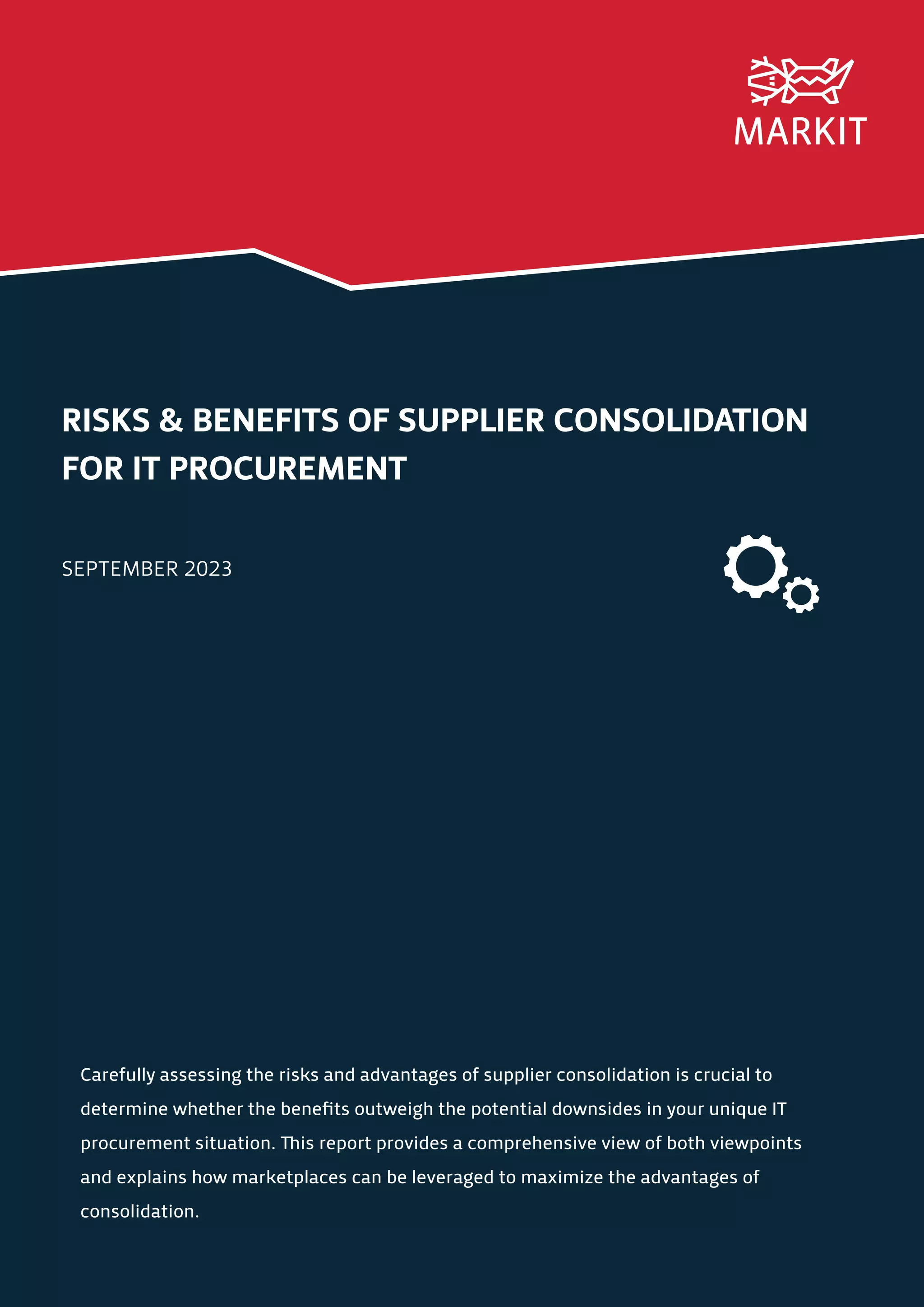 RISKS & BENEFITS OF SUPPLIER CONSOLIDATION IN IT PROCUREMENT PDF
