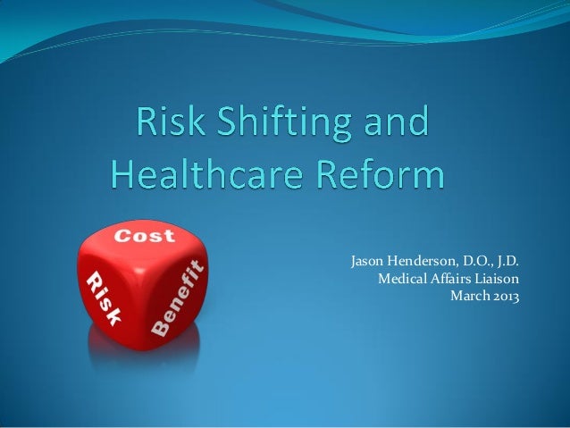 risk shifting and healthcare reform