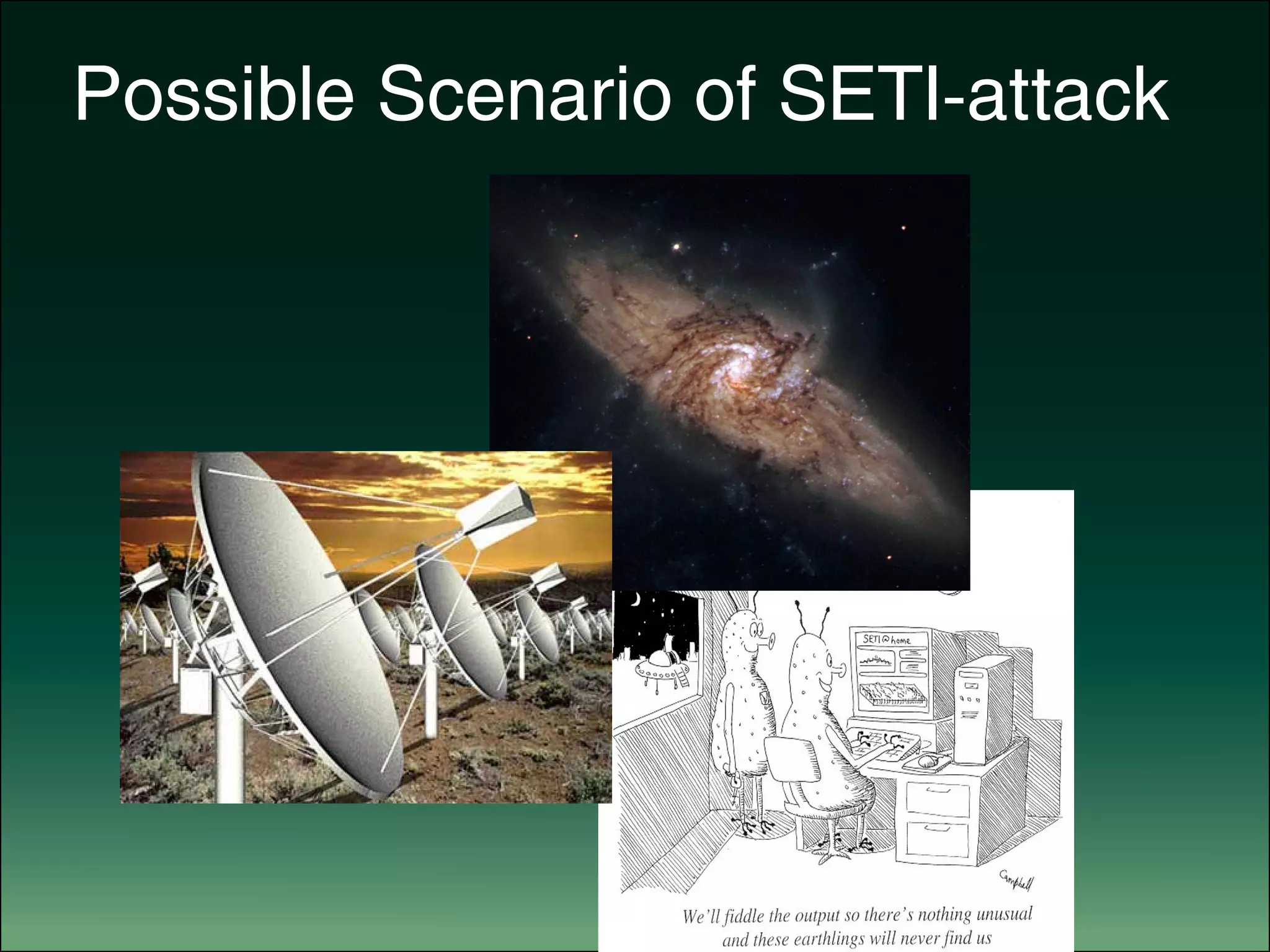 Possible Scenario of SETI-attack
 