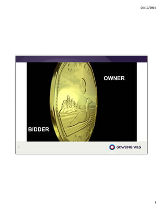 06/10/2016
3
3
OWNER
BIDDER
 