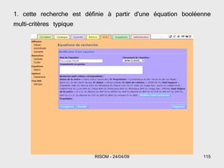1. cette recherche est définie à partir d'une équation booléenne multi-critères typique 