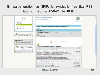 En partie gestion de SPIP, la syndication au flux RSS issu du site de l'OPAC de PMB : 